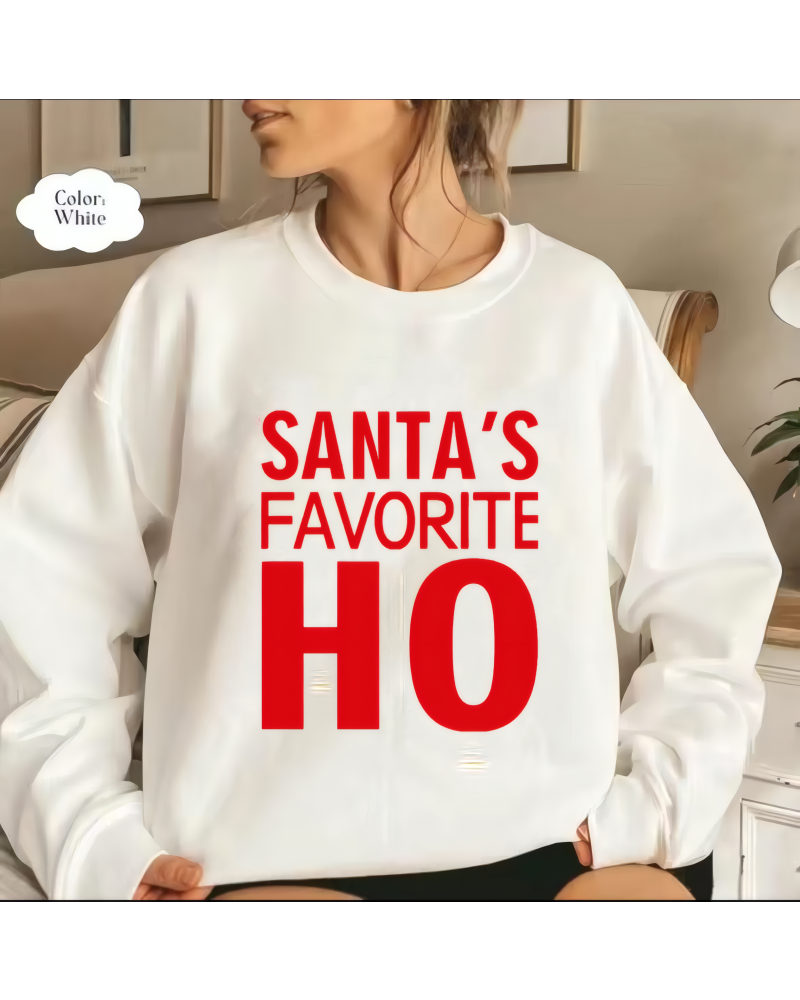 Santa's Favorite Ho Sweatshirt