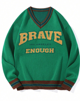 Brave Enough Sweater