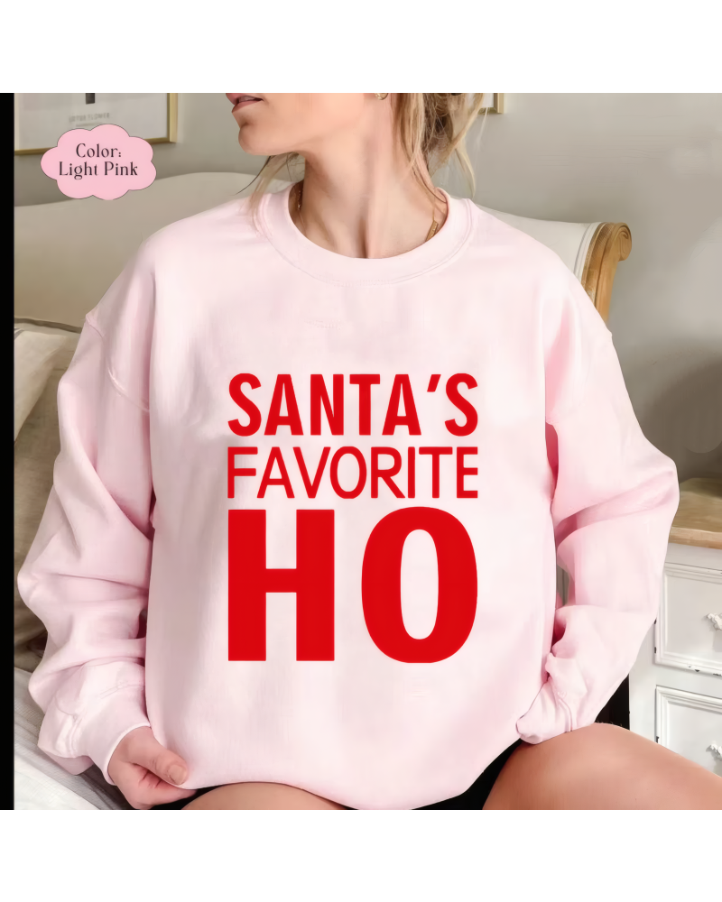 Santa's Favorite Ho Sweatshirt